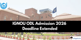 IGNOU ODL 2026  Admission Deadline Extended